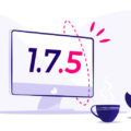 What Are the Highlighted Features of Prestashop 1.7.5?