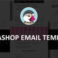 [Prestashop help] How to 39 Prestashop Email Templates works in the Prestashop?