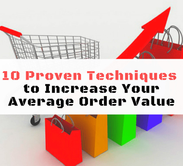 10 Proven Techniques to Increase Your Store’s Average Order Value